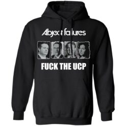 Abject failures f*ck the ucp shirt $19.95