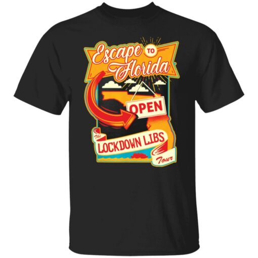 DeSantis Escape to Florida shirt $19.95 redirect01112022220147 12
