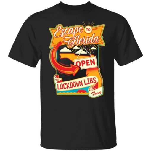 DeSantis Escape to Florida shirt $19.95