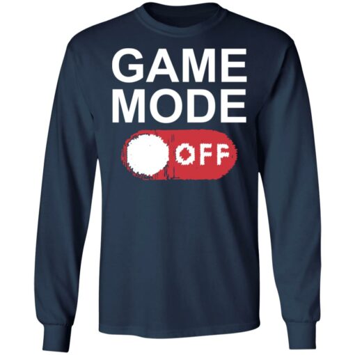 Game mode off shirt $19.95