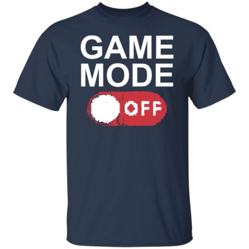 Game mode off shirt $19.95 redirect01112022230106 7
