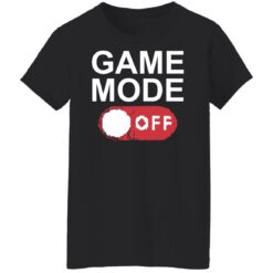 Game mode off shirt $19.95 redirect01112022230106 8