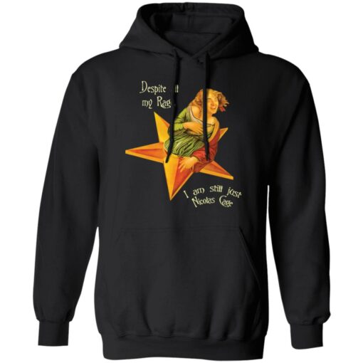 Despite all my rage i am still just Nicolas Cage shirt $19.95 redirect01122022040135 2