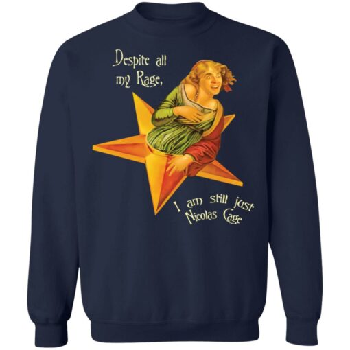Despite all my rage i am still just Nicolas Cage shirt $19.95 redirect01122022040135 5