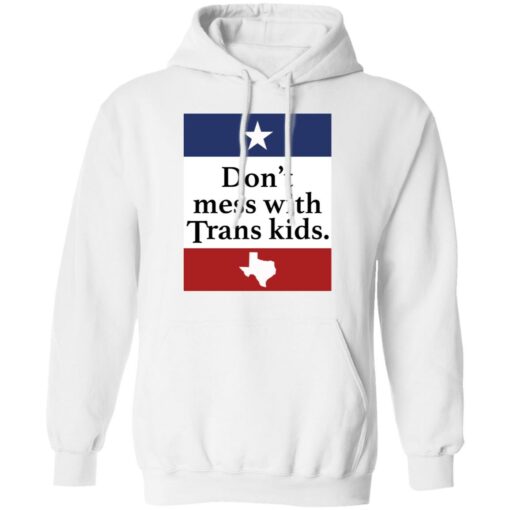 Don’t mess with Trans kids shirt $19.95 redirect01122022040141 3