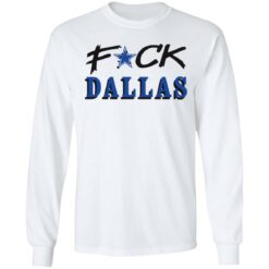 F*ck Dallas shirt $19.95