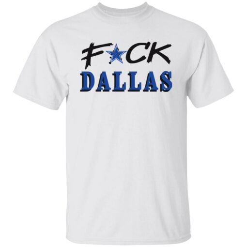 F*ck Dallas shirt $19.95 redirect01122022220107 6
