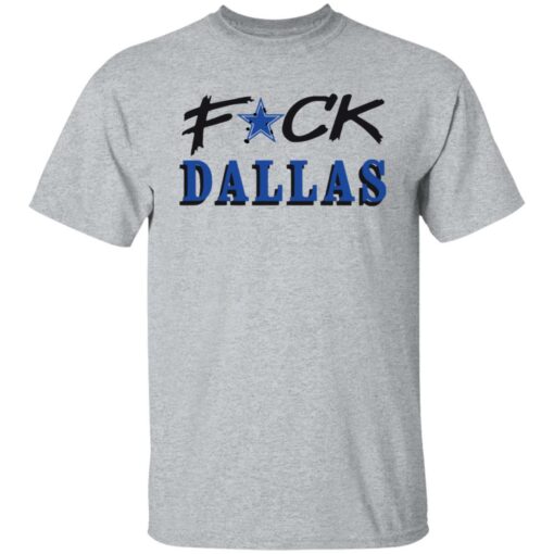 F*ck Dallas shirt $19.95 redirect01122022220107 7