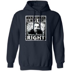 Martin Luther King Jr. the time is always right shirt $19.95 redirect01132022020131 3