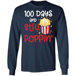 100 days and still poppin popcorn shirt $19.95