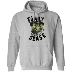 Redd Foxx for a dummy you make a lot of sense shirt $19.95