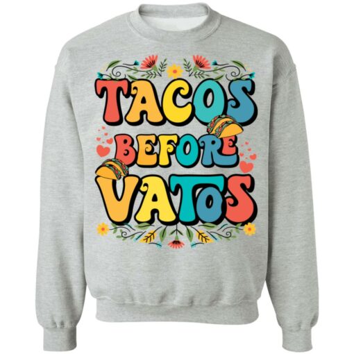 Tacos before vatos shirt $19.95 redirect01132022050122 4