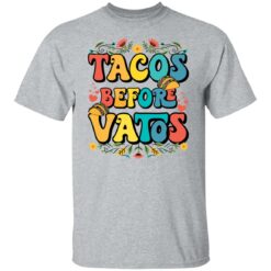 Tacos before vatos shirt $19.95 redirect01132022050122 7