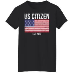 Us citizen est 2022 shirt $19.95 redirect01142022010137 8