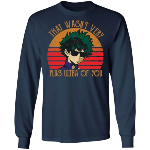 Midoriya Izuku that wasn’t very plus ultra of you shirt $19.95