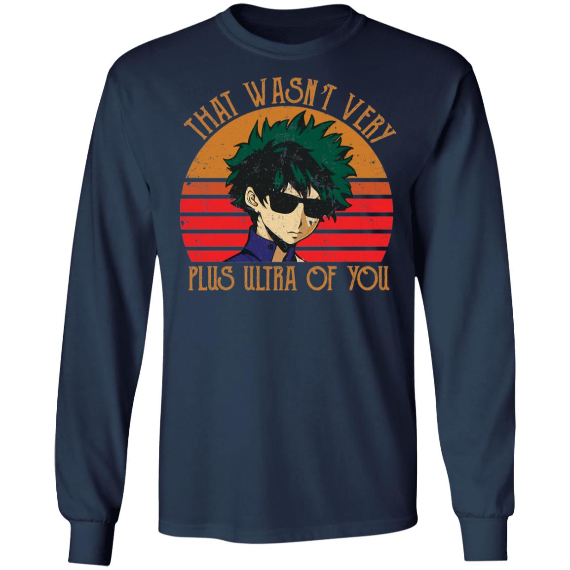 That's not very plus ultra of you hoodie online