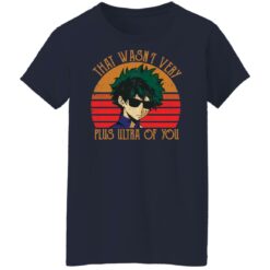 Midoriya Izuku that wasn’t very plus ultra of you shirt $19.95 redirect01142022040135 9
