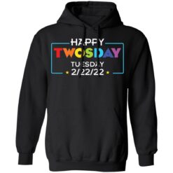 Happy twosday tuesday 2 22 2022 shirt $19.95