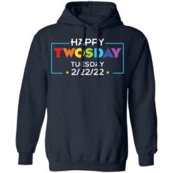 Happy twosday tuesday 2 22 2022 shirt $19.95