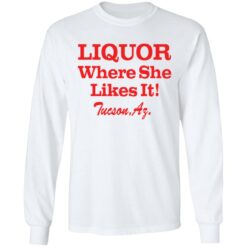 Liquor where she likes it shirt $19.95 redirect01162022220125