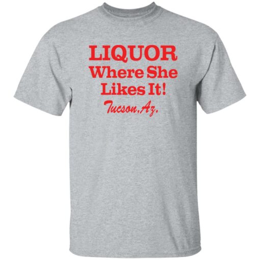Liquor where she likes it shirt $19.95 redirect01162022220125 6