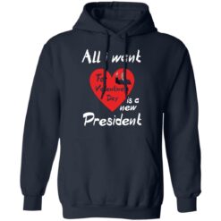 Tr*mp all i want for valentine’s day is a new president shirt $19.95