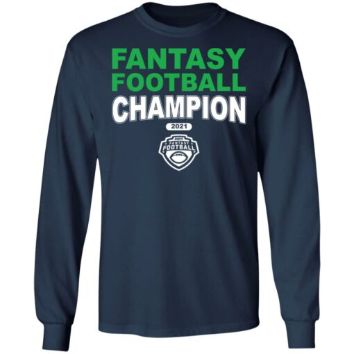 Fantasy football champion 2021 shirt $19.95