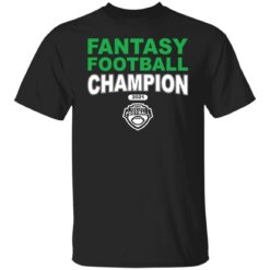 Fantasy football champion 2021 shirt $19.95 redirect01172022030140 6