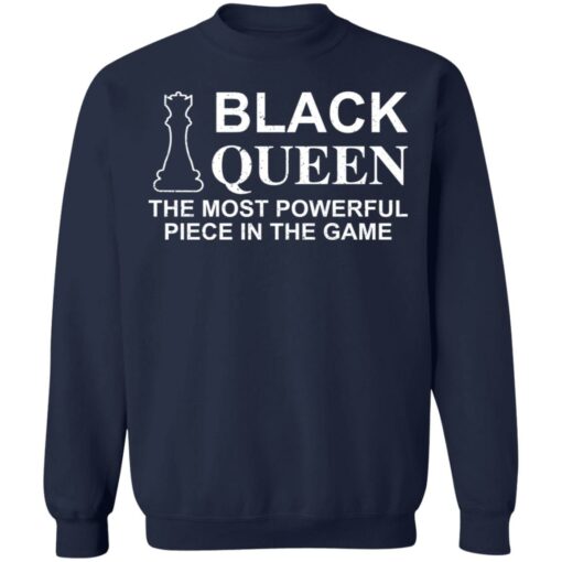 Black queen the most powerful piece in the game shirt $19.95 redirect01172022040132 5