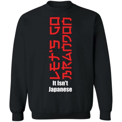 It isn't Japanese shirt $19.95