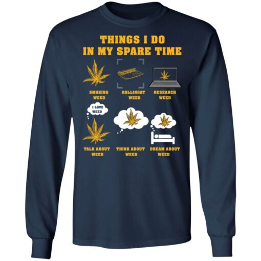 Things i do in my spare time weed shirt $19.95 redirect01192022030142 11