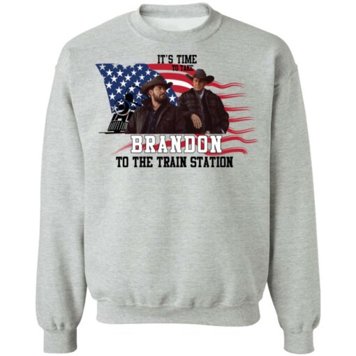 Yellowstone It’s time to take Brandon to the train station shirt $19.95