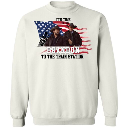 Yellowstone It’s time to take Brandon to the train station shirt $19.95