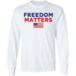 Freedom matter shirt $19.95