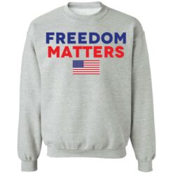 Freedom matter shirt $19.95 redirect01232022220121 4
