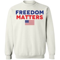 Freedom matter shirt $19.95 redirect01232022220121 5