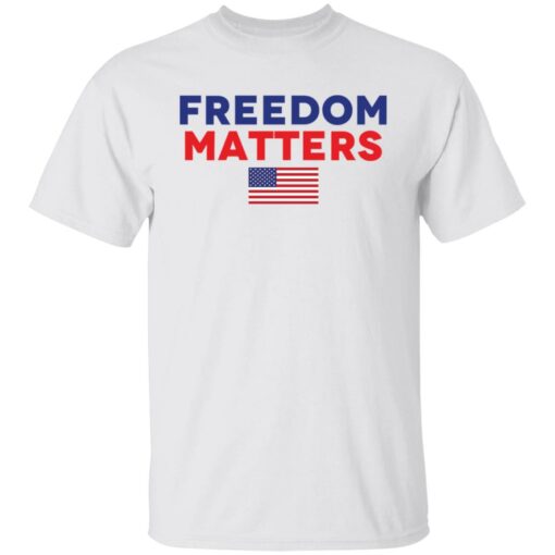 Freedom matter shirt $19.95