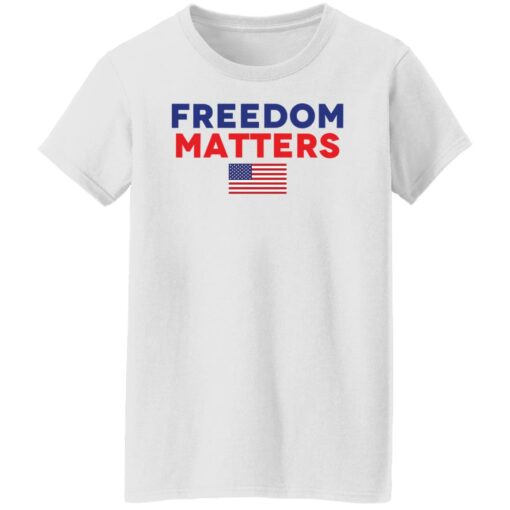 Freedom matter shirt $19.95