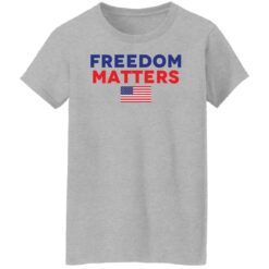 Freedom matter shirt $19.95 redirect01232022220121 9