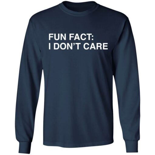 Fun fact i don't care shirt $19.95 redirect01232022230132 1