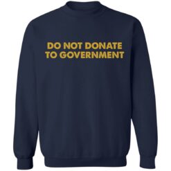 Do not donate to government shirt $19.95 redirect01242022020137 5