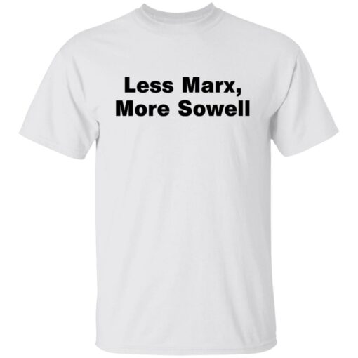 Less marx more sowell shirt $19.95 redirect01242022230126 6