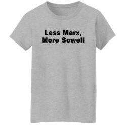 Less marx more sowell shirt $19.95 redirect01242022230127 1