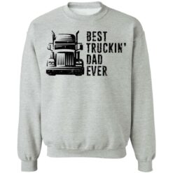 Best truckin dad ever shirt $19.95