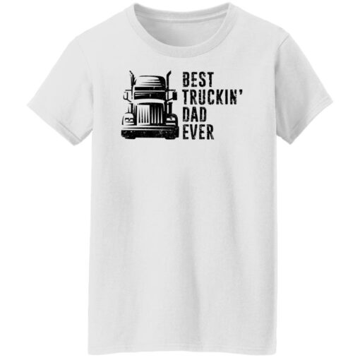 Best truckin dad ever shirt $19.95 redirect01252022220128 8