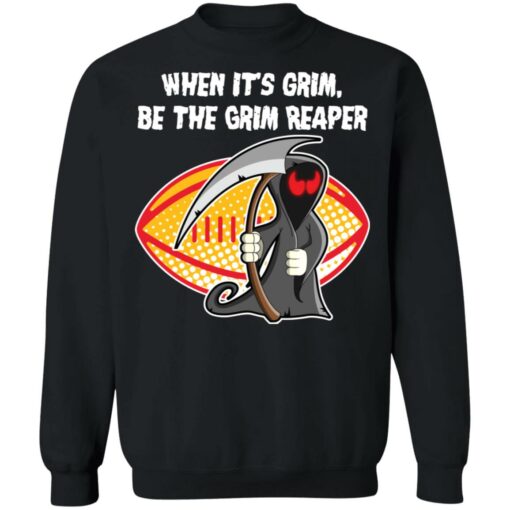 When it’s grim be the Grim Reaper shirt $19.95 redirect01262022010135 4