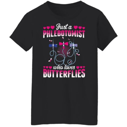 Just a phlebotomist who loves butterfly shirt $19.95 redirect01262022020110 8