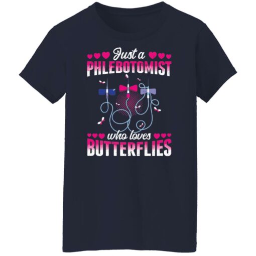 Just a phlebotomist who loves butterfly shirt $19.95 redirect01262022020110 9