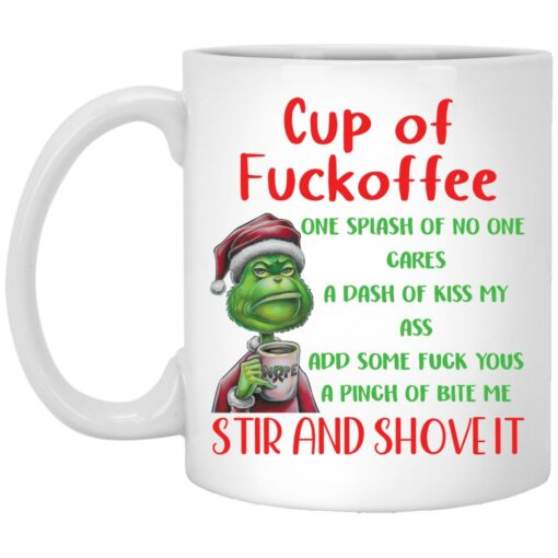 Santa Grinch cup of f*ckoffee one splash of no one cares mug $16.95 redirect01262022220115