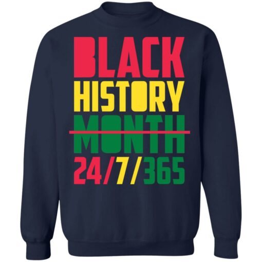 Black history month 24 7 365 shirt $19.95 redirect01262022220135 5